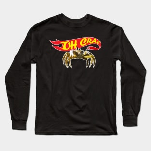 Oh Crab Long Sleeve T-Shirt